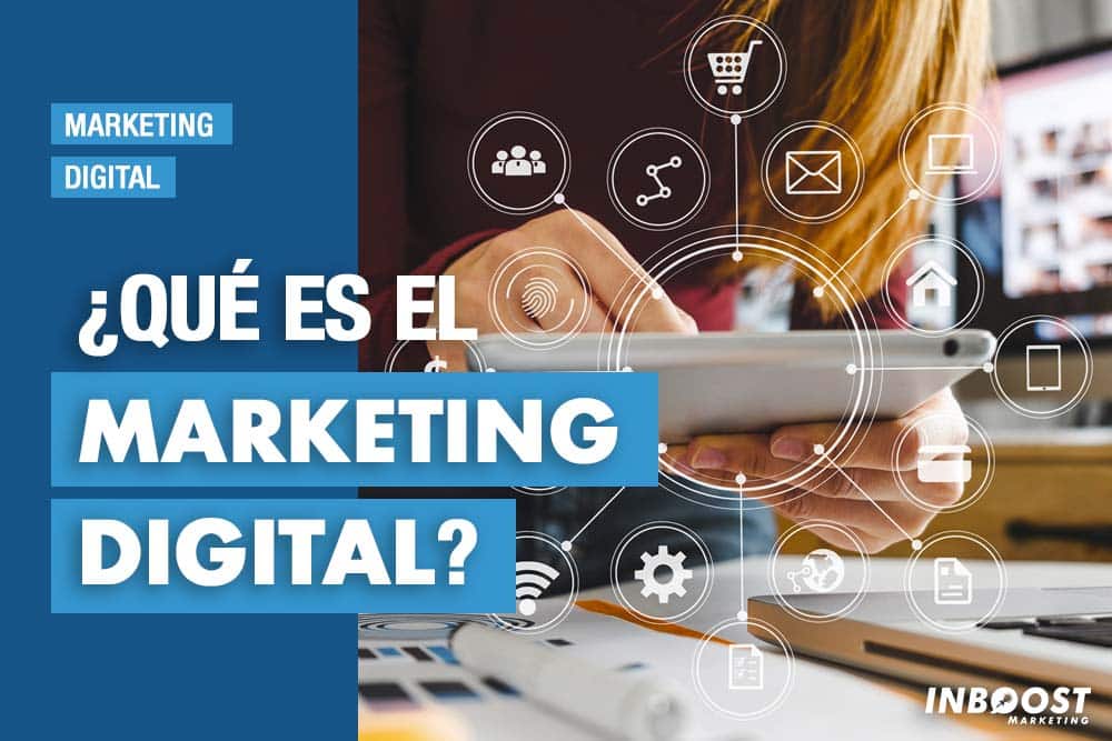 que es el marketing digital que es el marketing digital