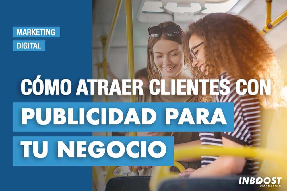 atraer clientes publicidad para negocio atraer clientes publicidad para negocio