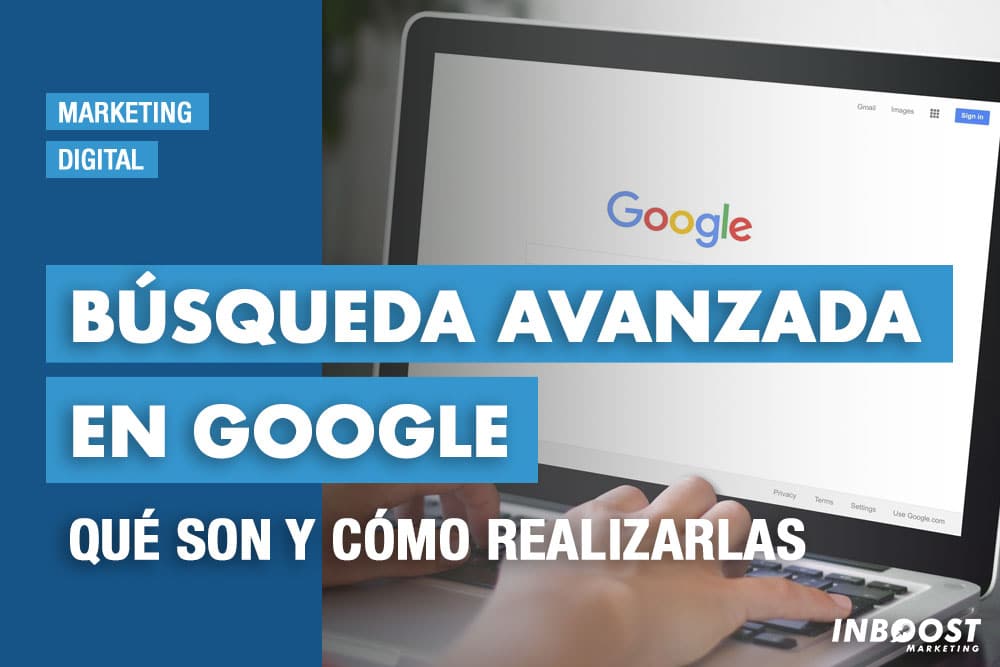 que es busqueda avanzada google