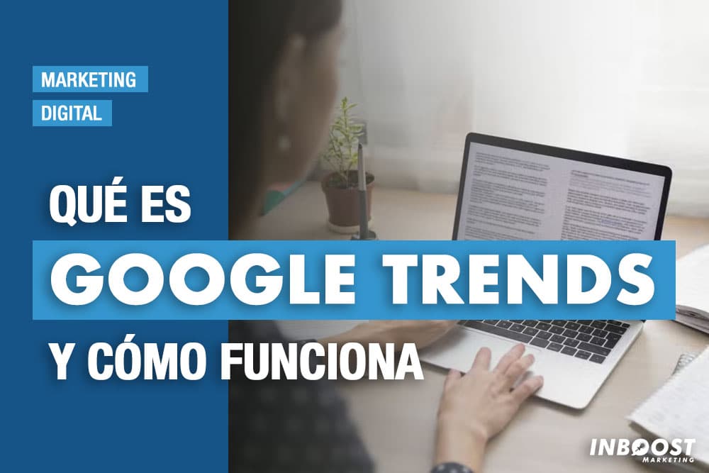 que es google trends que es google trends